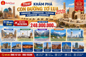 KHÁM PHÁ CON ĐƯỜNG TƠ LỤA 2026