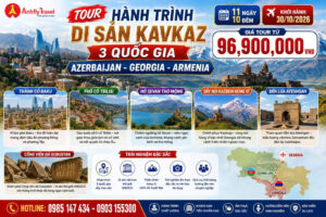HÀNH TRÌNH DI SẢN KAVKAZ KHÁM PHÁ 3 QUỐC GIA