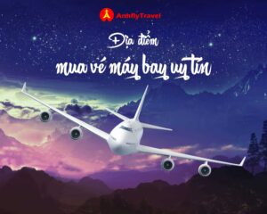Mua vé máy bay ở đâu uy tín