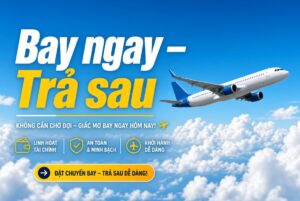 Bay trước trả sau