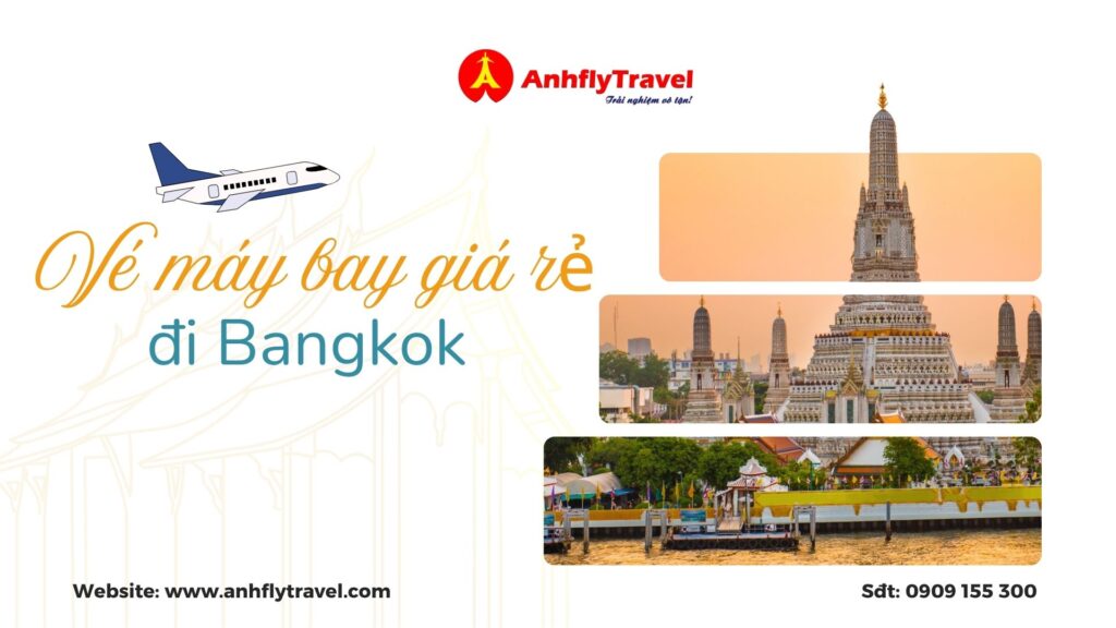 Vé máy bay giá rẻ đi Bangkok