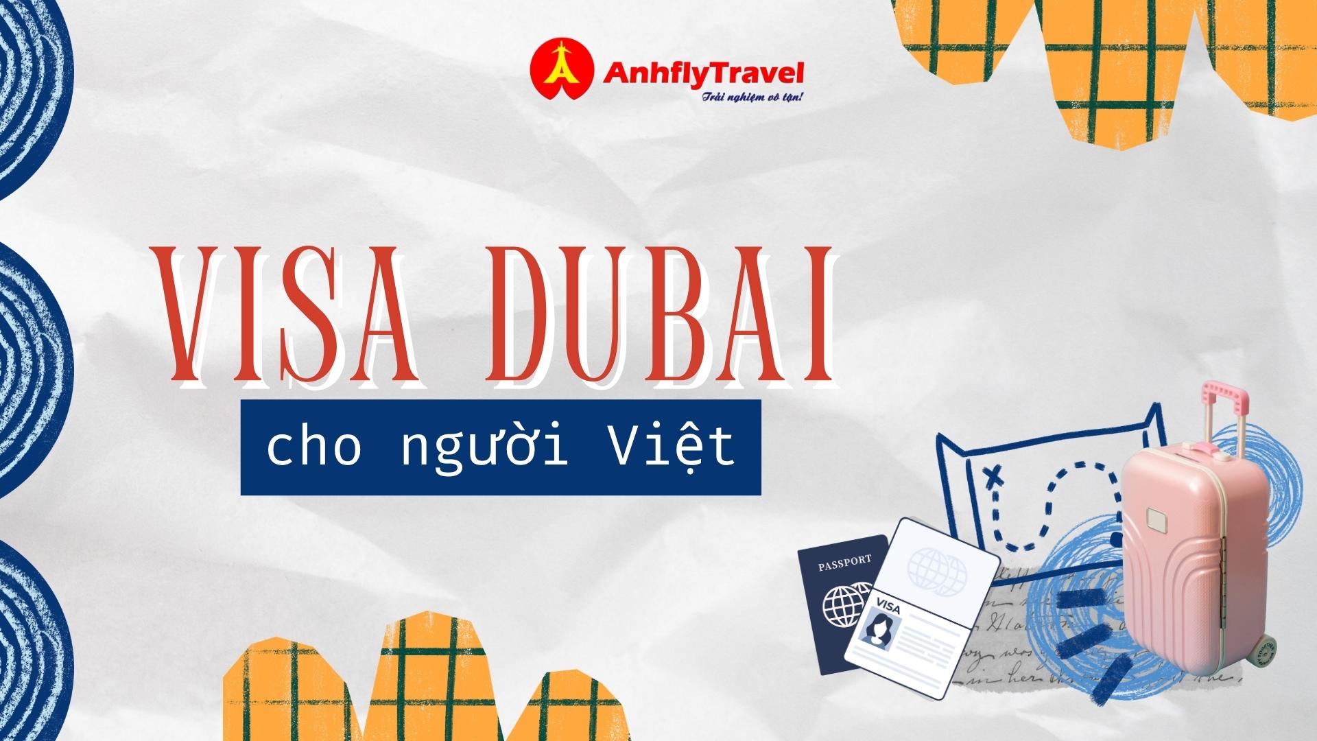 Visa Dubai cho người Việt