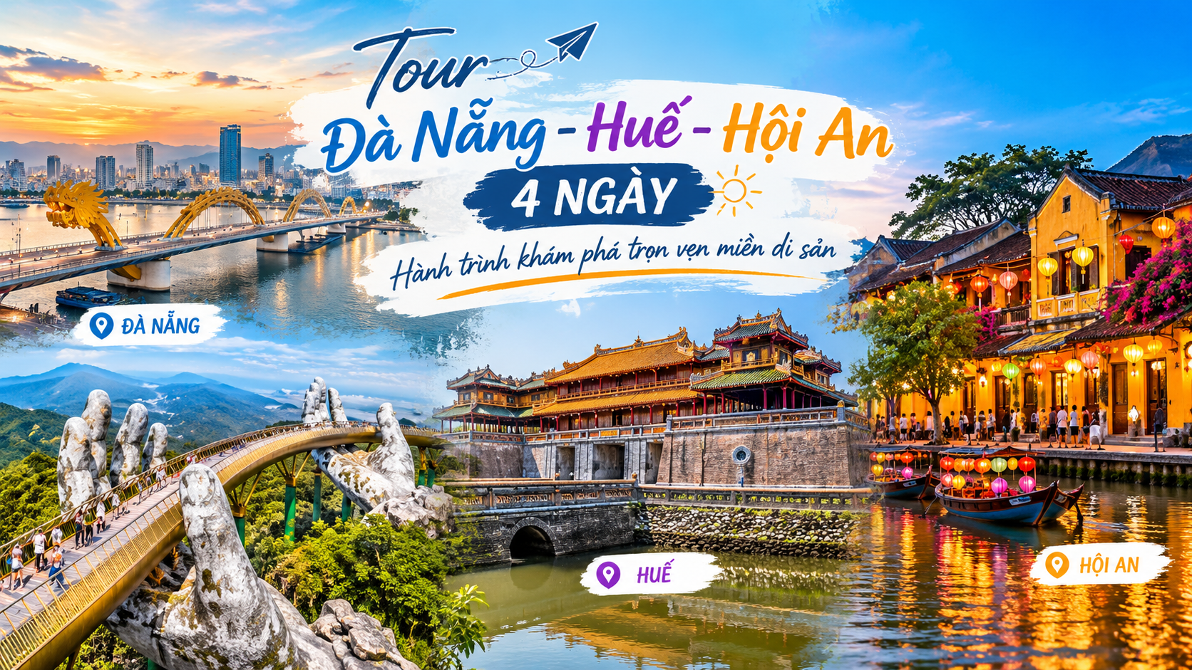 Tour Đà Nẵng - Hội An - Huế 4 ngày